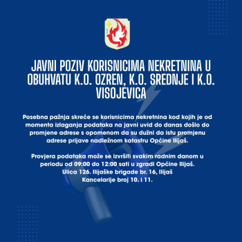 Javni poziv korisnicima nekretnina u obuhvatu K.O. Ozren, K.O. Srednje i K.O. Visojevica